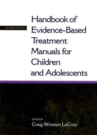 Handbook of Evidence-based Treatment Manuals for Children and Adolescents book cover
