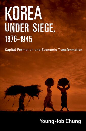 Korea Under Seige, 1876-1945 book cover