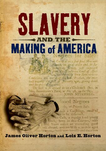 Slavery and the Making of America book cover