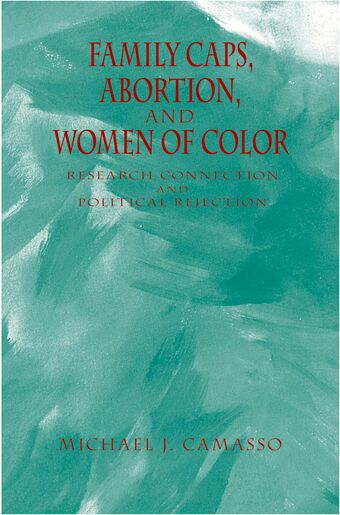 Family Caps, Abortion and Women of Color book cover