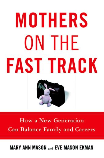 Mothers on the Fast Track book cover