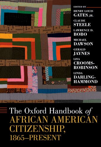 The Oxford Handbook of African American Citizenship, 1865-Present book cover