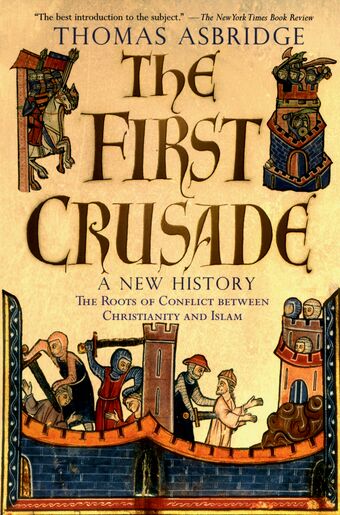 The First Crusade: A New History book cover