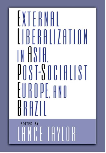 External Liberalization in Asia, Post-Socialist Europe, and Brazil book cover