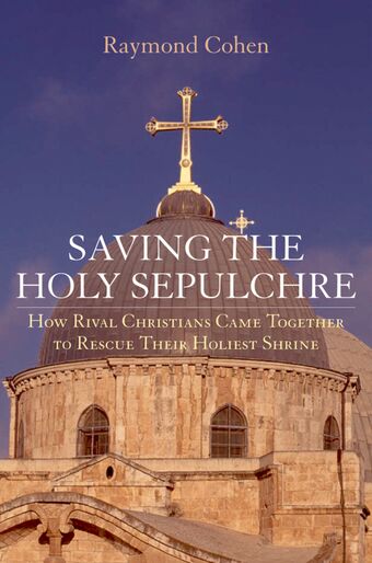 Saving the Holy Sepulchre book cover