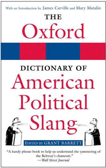 The Oxford Dictionary of American Political Slang book cover