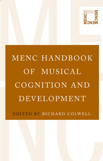 MENC Handbook of Musical Cognition and Development book cover
