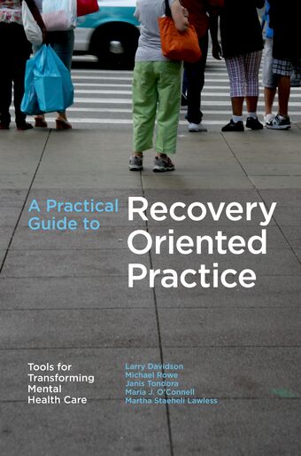 A Practical Guide to Recovery-Oriented Practice book cover
