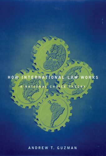 How International Law Works book cover