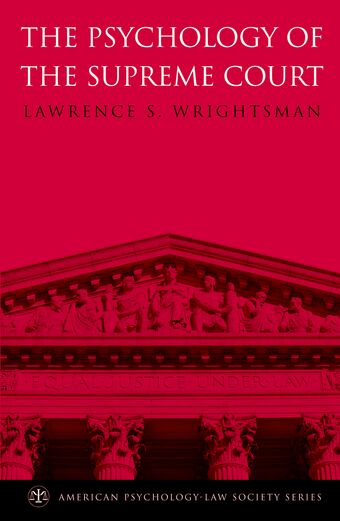 The Psychology of the Supreme Court book cover