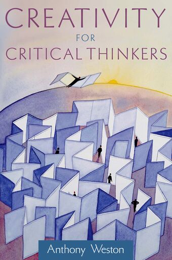 Creativity for Critical Thinkers book cover