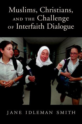 Muslims, Christians, and the Challenge of Interfaith Dialogue book cover