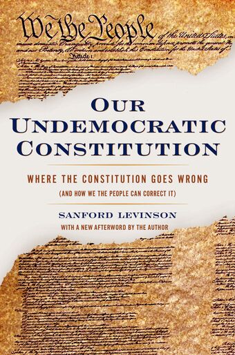 Our Undemocratic Constitution book cover
