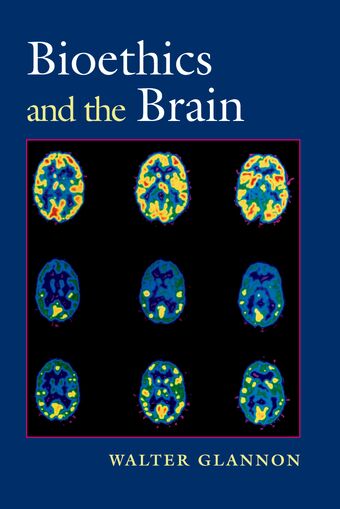Bioethics and the Brain book cover
