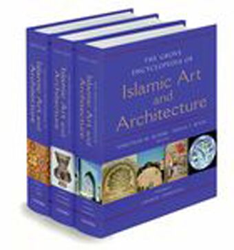 Grove Encyclopedia of Islamic Art & Architecture book cover