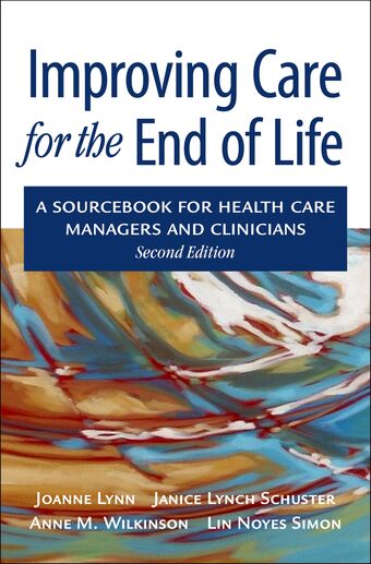 Improving Care for the End of Life book cover