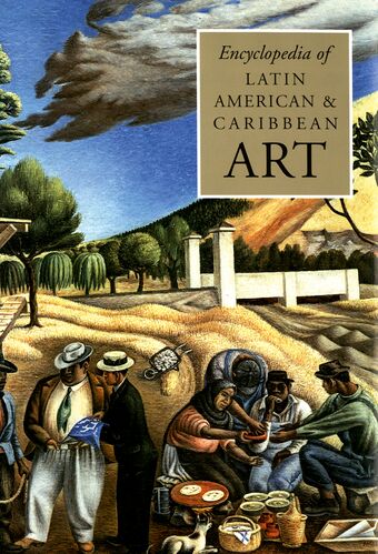 The Encyclopedia of Latin American and Caribbean Art book cover