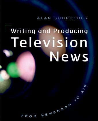 Writing and Producing Television News book cover