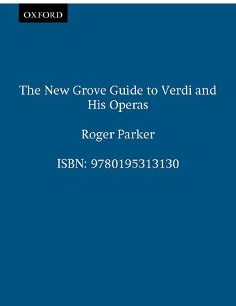 The New Grove Guide to Verdi and His Operas book cover