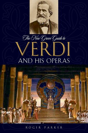 The New Grove Guide to Verdi and His Operas book cover