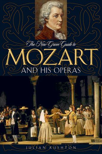 The New Grove Guide to Mozart and His Operas book cover