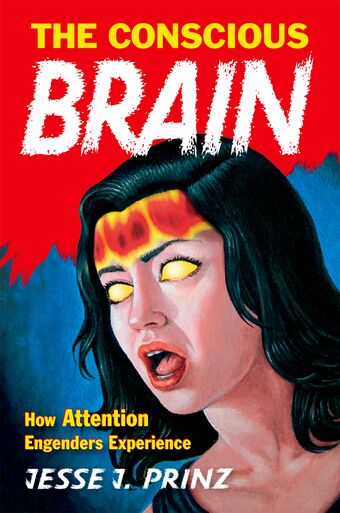 The Conscious Brain book cover