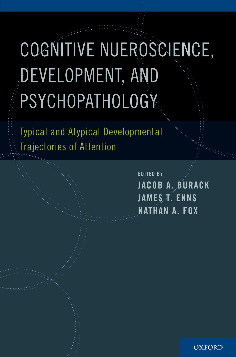 Cognitive Neuroscience, Development, and Psychopathology book cover