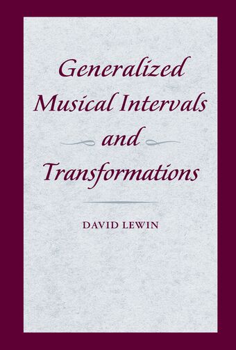 Generalized Musical Intervals and Transformations book cover