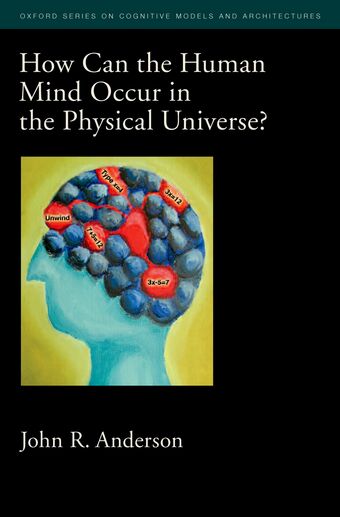 How Can the Human Mind Occur in the Physical Universe? book cover