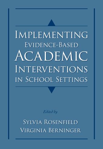 Implementing Evidence-Based Academic Interventions in School Settings book cover