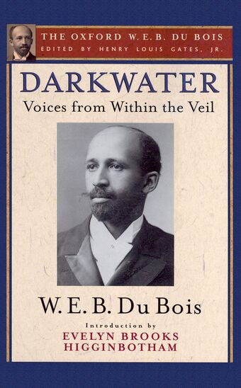 Darkwater (The Oxford W. E. B. Du Bois) book cover