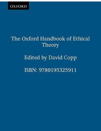 The Oxford Handbook of Ethical Theory book cover