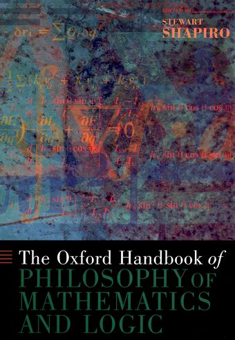 The Oxford Handbook of Philosophy of Mathematics and Logic book cover