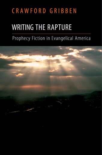 Writing the Rapture book cover