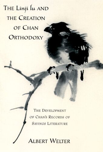 The Linji Lu and the Creation of Chan Orthodoxy book cover