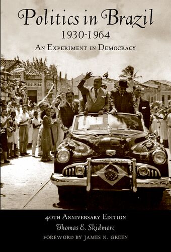 Politics in Brazil 1930-1964 book cover