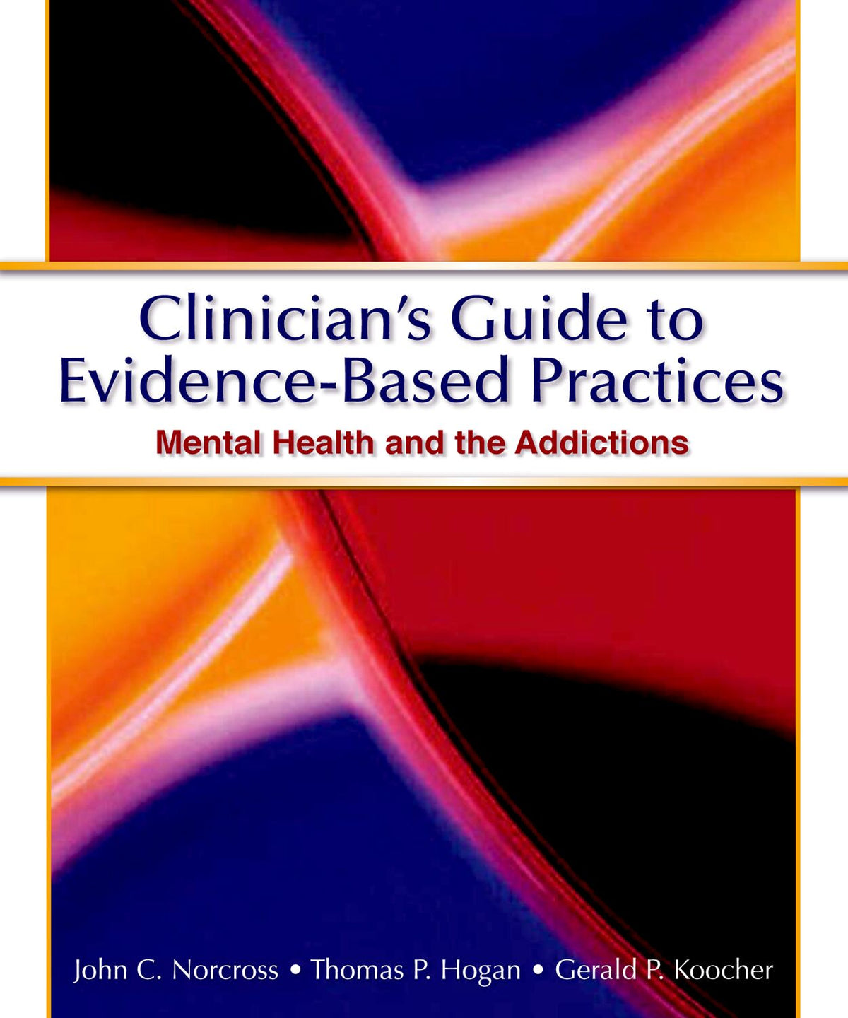 Clinician's Guide to Evidence Based Practices book cover