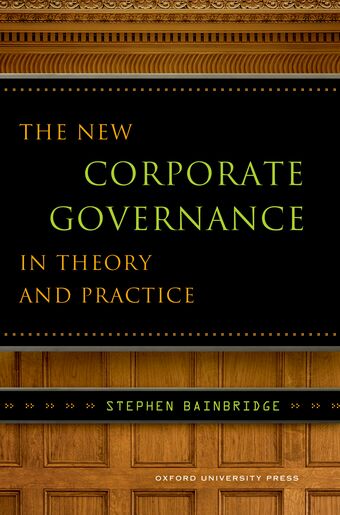 The New Corporate Governance in Theory and Practice book cover