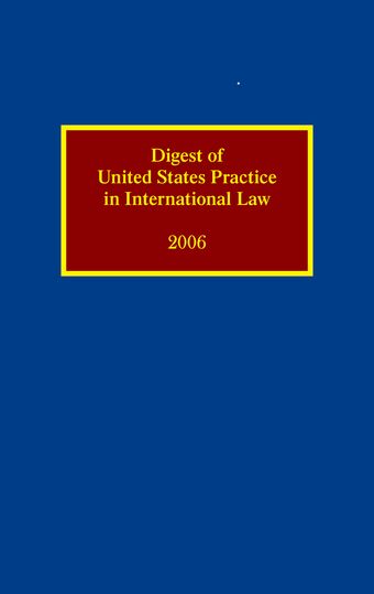 Digest of United States Practice in International Law, 2006 book cover