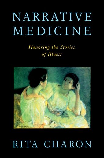 Narrative Medicine: Honoring the Stories of Illness book cover