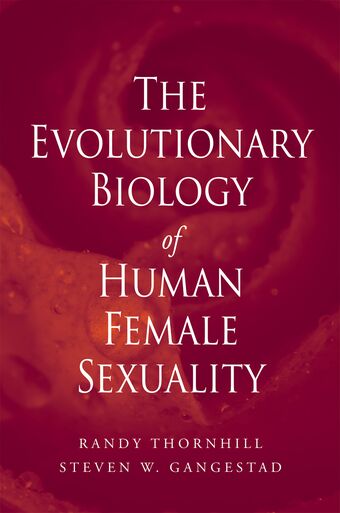 The Evolutionary Biology of Human Female Sexuality book cover