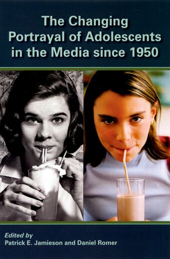 The Changing Portrayal of Adolescents in the Media Since 1950 book cover
