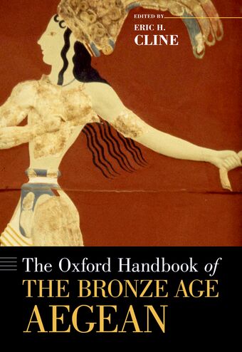 The Oxford Handbook of the Bronze Age Aegean book cover
