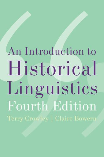 An Introduction to Historical Linguisitcs book cover
