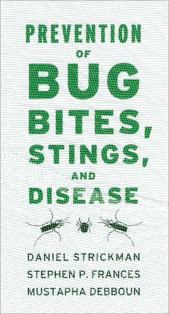 Prevention of Bug Bites, Stings, and Disease book cover