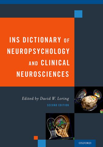 INS Dictionary of Neuropsychology and Clinical Neurosciences book cover