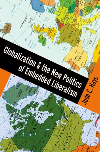 Globalization and the New Politics of Embedded Liberalism book cover