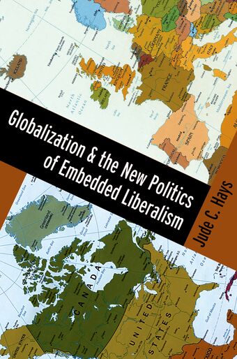 Globalization and the New Politics of Embedded Liberalism book cover