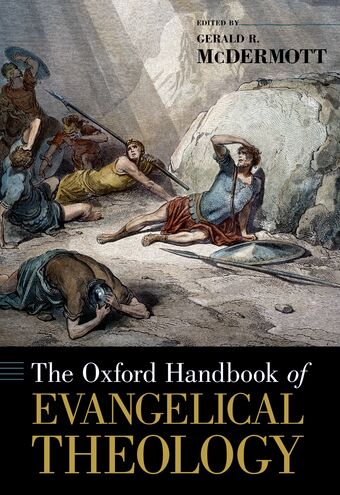 The Oxford Handbook of Evangelical Theology book cover