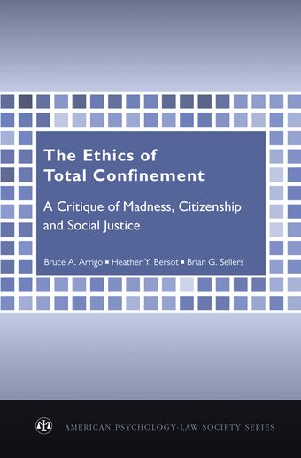 The Ethics of Total Confinement book cover
